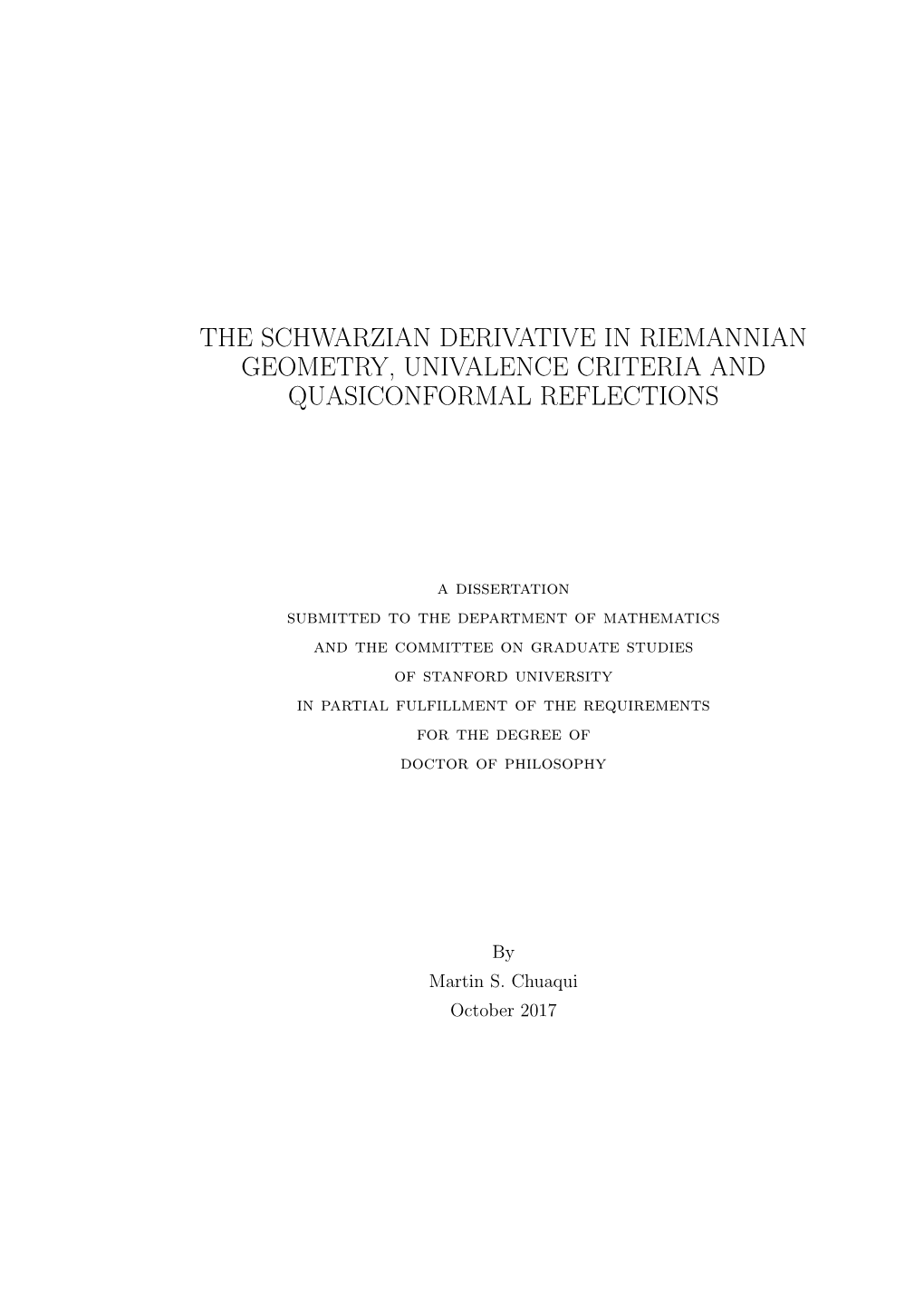 The Schwarzian Derivative in Riemannian Geometry, Univalence Criteria and Quasiconformal Reflections