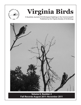 Virginia Birds a Quarterly Journal of Ornithological Sightings in the Commonwealth Published by the Virginia Society of Ornithology