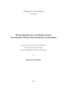 Design Enablement and Design-Centric Assessment of Future Semiconductor Technologies