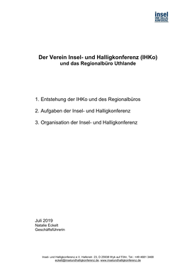 Und Das Regionalbüro Uthlande 1. Entstehung Der Ihko Und Des Regionalbüros 2. Aufgaben Der Insel