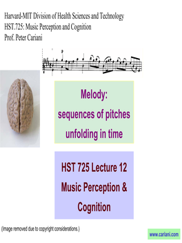 Melody: Sequences of Pitches Unfolding in Time