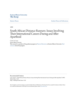 South African Distance Runners: Issues Involving Their Ni Ternational Careers During and After Apartheid Carrie A