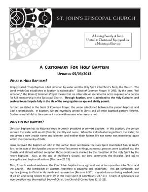 A Customary for Holy Baptism Updated 05/03/2013 What Is Holy Baptism?