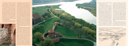 Kaunas Castle Is Standing on a Low Hill at the Confluence of the Rivers Nemunas and Neris. Its History Is Closely Related with T