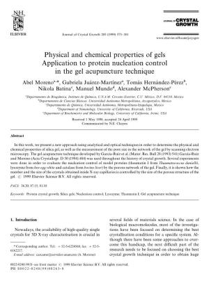 Physical and Chemical Properties of Gels Application to Protein Nucleation Control in the Gel Acupuncture Technique