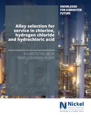 Alloy Selection for Service in Chlorine, Hydrogen Chloride and Hydrochloric Acid