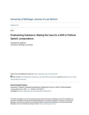 Making the Case for a Shift in Political Speech Jurisprudence