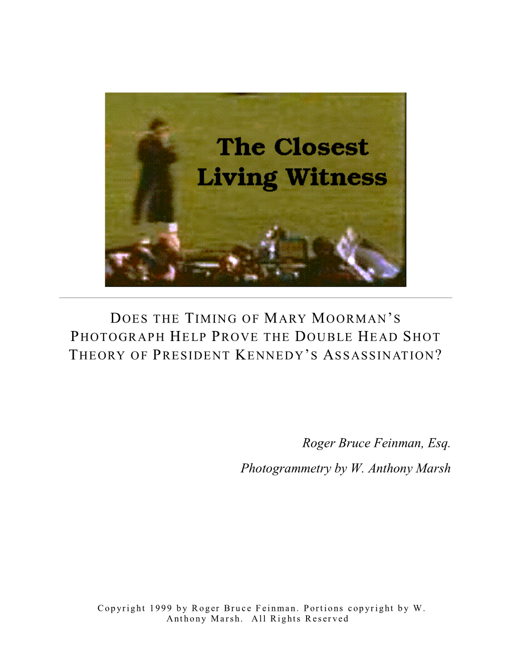 The Closest Living Witness: Mary Moorman