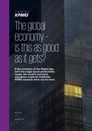 The Global Economy – Is This As Good As It Gets?