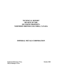 Technical Report Review of the Silvertip Property, Northern British Columbia, Canada