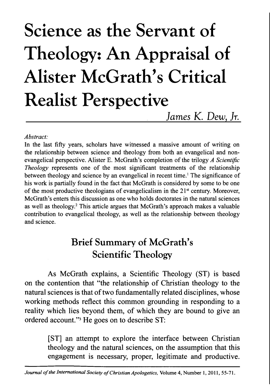 Science As the Servant of Theology: an Appraisal of Alister Mcgrath's Critical Realist Perspective James K