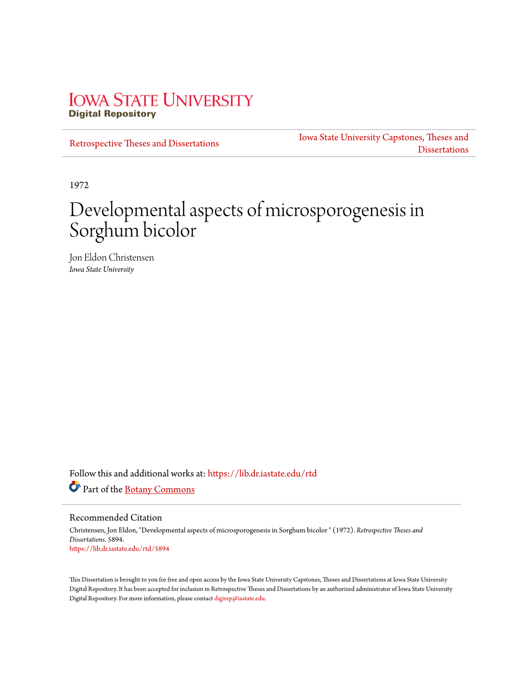 Developmental Aspects of Microsporogenesis in Sorghum Bicolor Jon Eldon Christensen Iowa State University