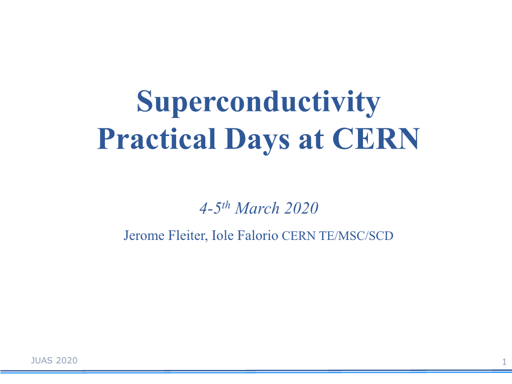 Superconductivity Practical Days at CERN