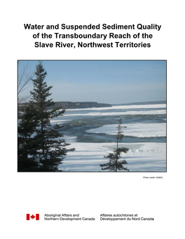 Water and Suspended Sediment Quality of the Transboundary Reach of the Slave River, Northwest Territories
