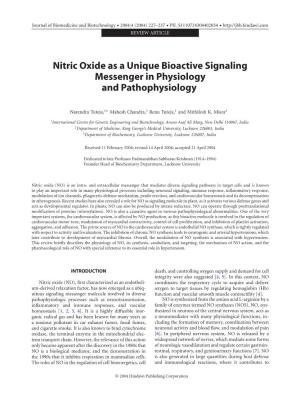 Nitric Oxide As a Unique Bioactive Signaling Messenger in Physiology and Pathophysiology
