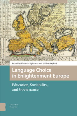 Language Choice in Enlightenment Europe Enlightenment Choice in Language