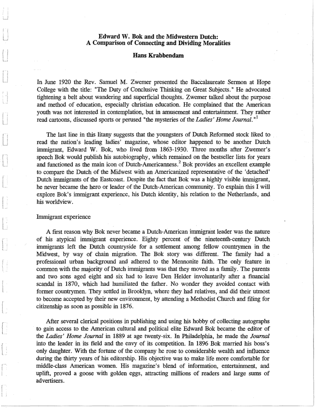 Edward W. Bok and the Midwestern Dutch: a Comparison of Connecting and Dividing Moralities I : I I I