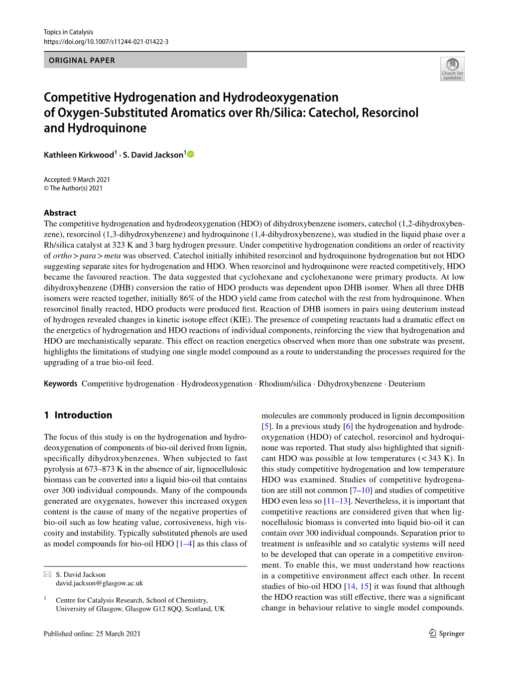 Competitive Hydrogenation and Hydrodeoxygenation of Oxygen-Substituted Aromatics Over Rh/Silica: Catechol, Resorcinol and Hydroq