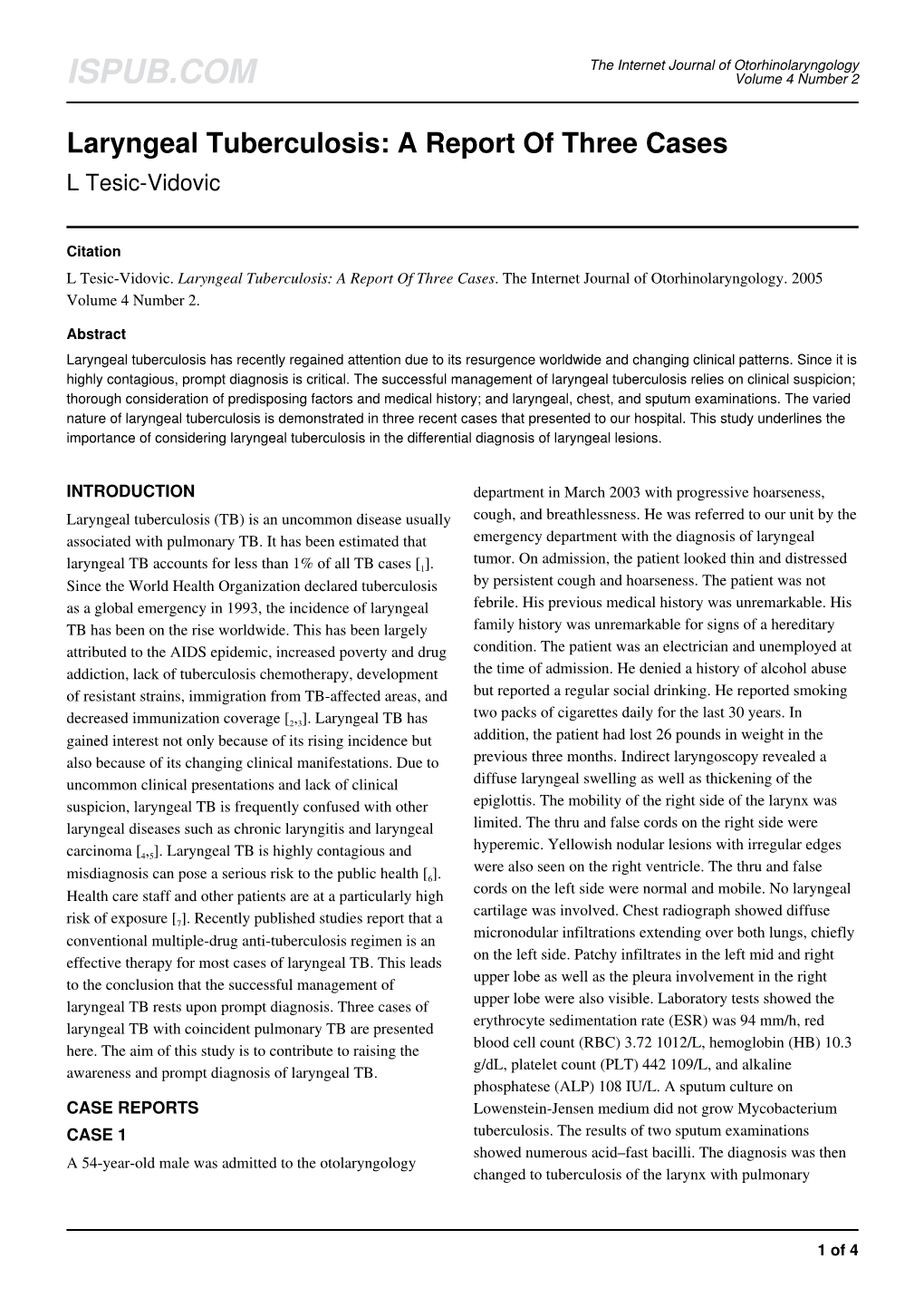 Laryngeal Tuberculosis: a Report of Three Cases L Tesic-Vidovic