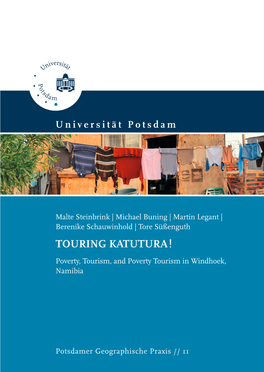 Touring Katutura! : Poverty, Tourism, and Poverty Tourism In