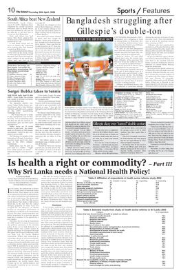 Is Health a Right Or Commodity? – Part III Why Sri Lanka Needs a National Health Policy! by Dr Ruvaiz Haniffa the Time for Change Is Upon Us and It Lecturer, Dept