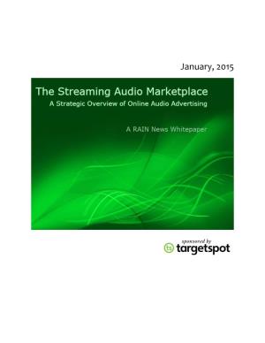 The Streaming Audio Marketplace, Sponsored by Targetspot