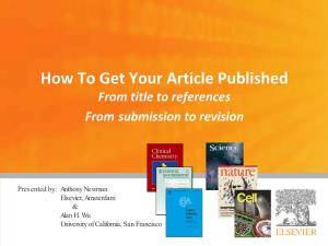 How to Get Your Article Published from Title to References from Submission to Revision