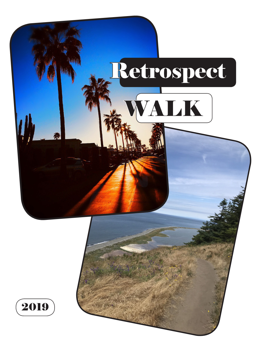 Retrospect WALK