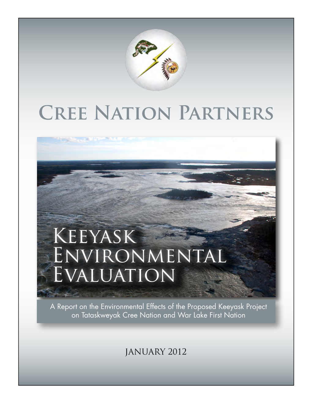 Cree Nation Partners, Keeyask Environmental Evaluation Report