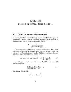 Lecture 8 Motion in Central Force Fields