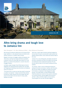 Altro Bring Drama and Tough Love to Jamaica Inn