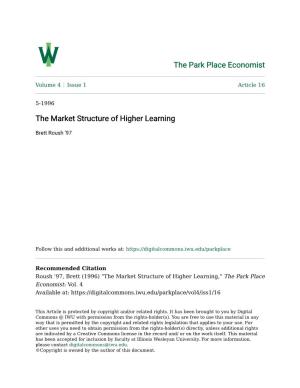 The Market Structure of Higher Learning