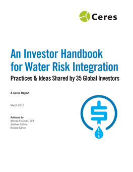 An Investor Handbook for Water Risk Integration Practices & Ideas Shared by 35 Global Investors