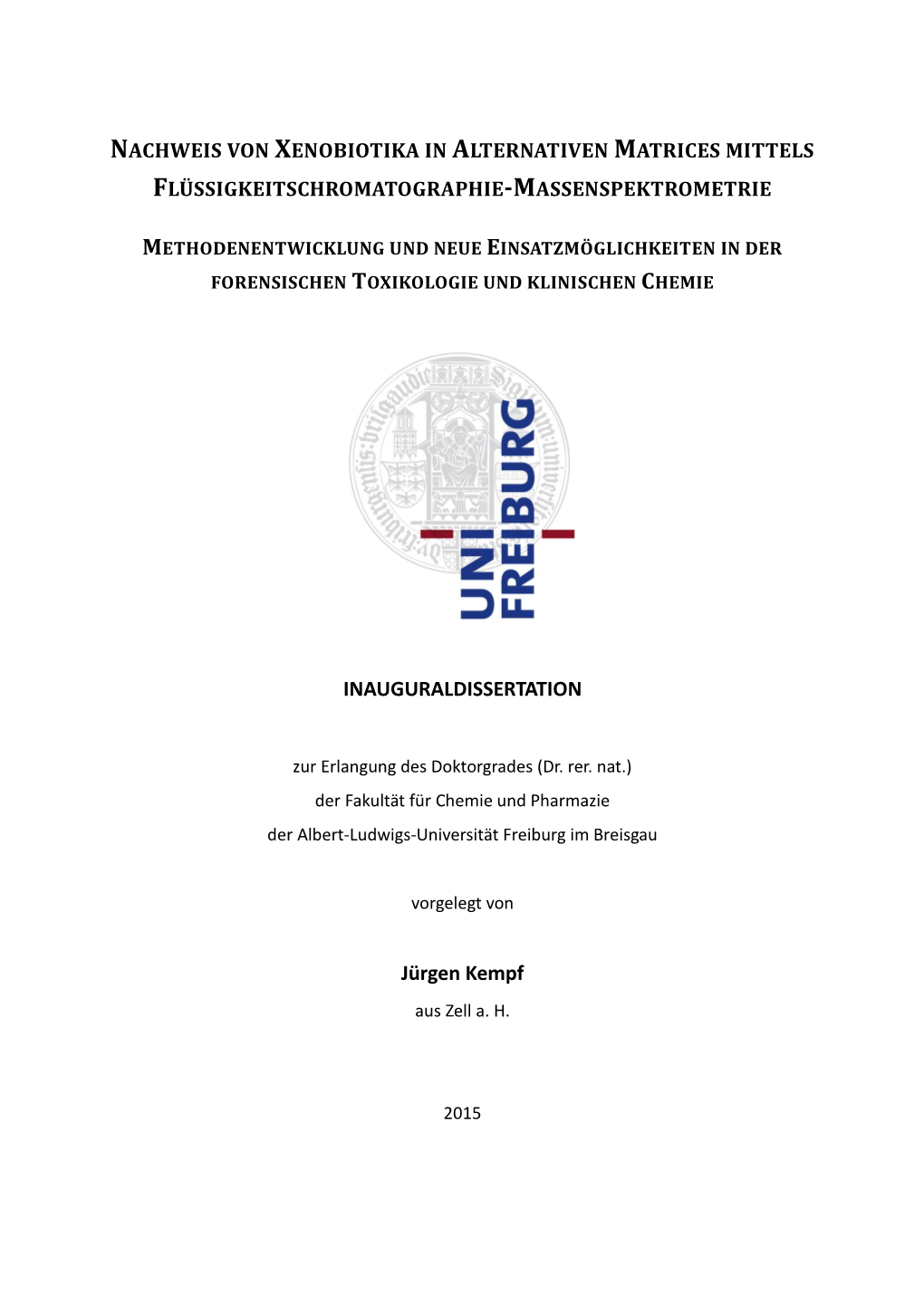 Nachweis Von Xenobiotika in Alternativen Matrices Mittels Flüssigkeitschromatographie-Massenspektrometrie