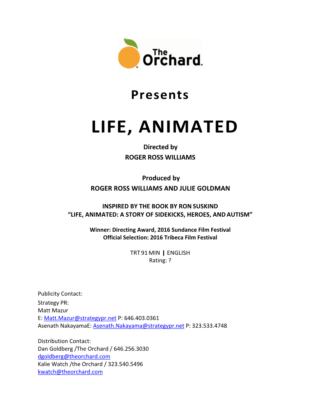 LIFE, ANIMATED Directed by ROGER ROSS WILLIAMS