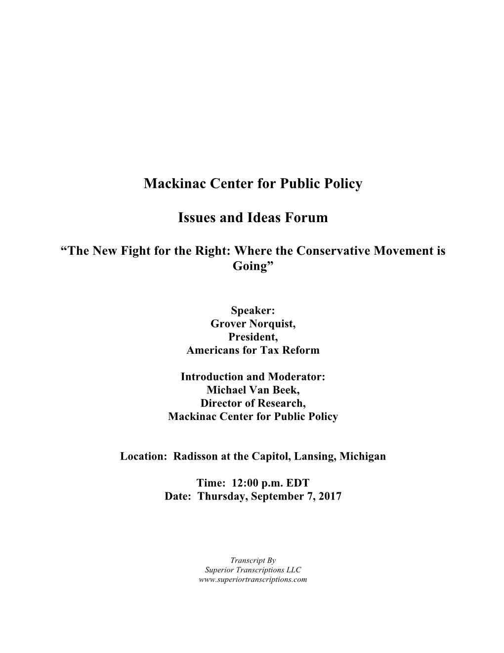 Mackinac Center for Public Policy Issues and Ideas Forum