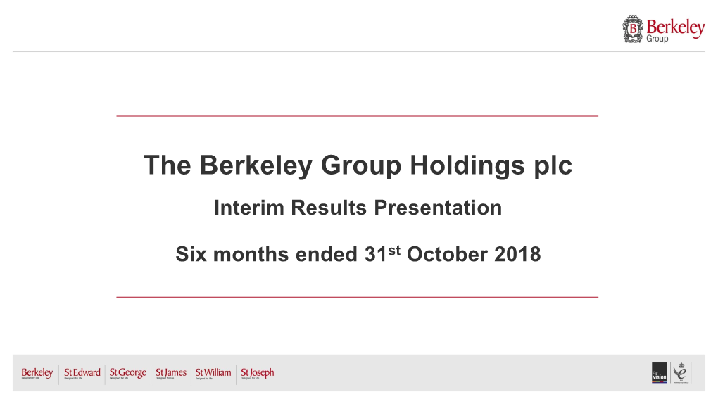 The Berkeley Group Holdings Plc Interim Results Presentation