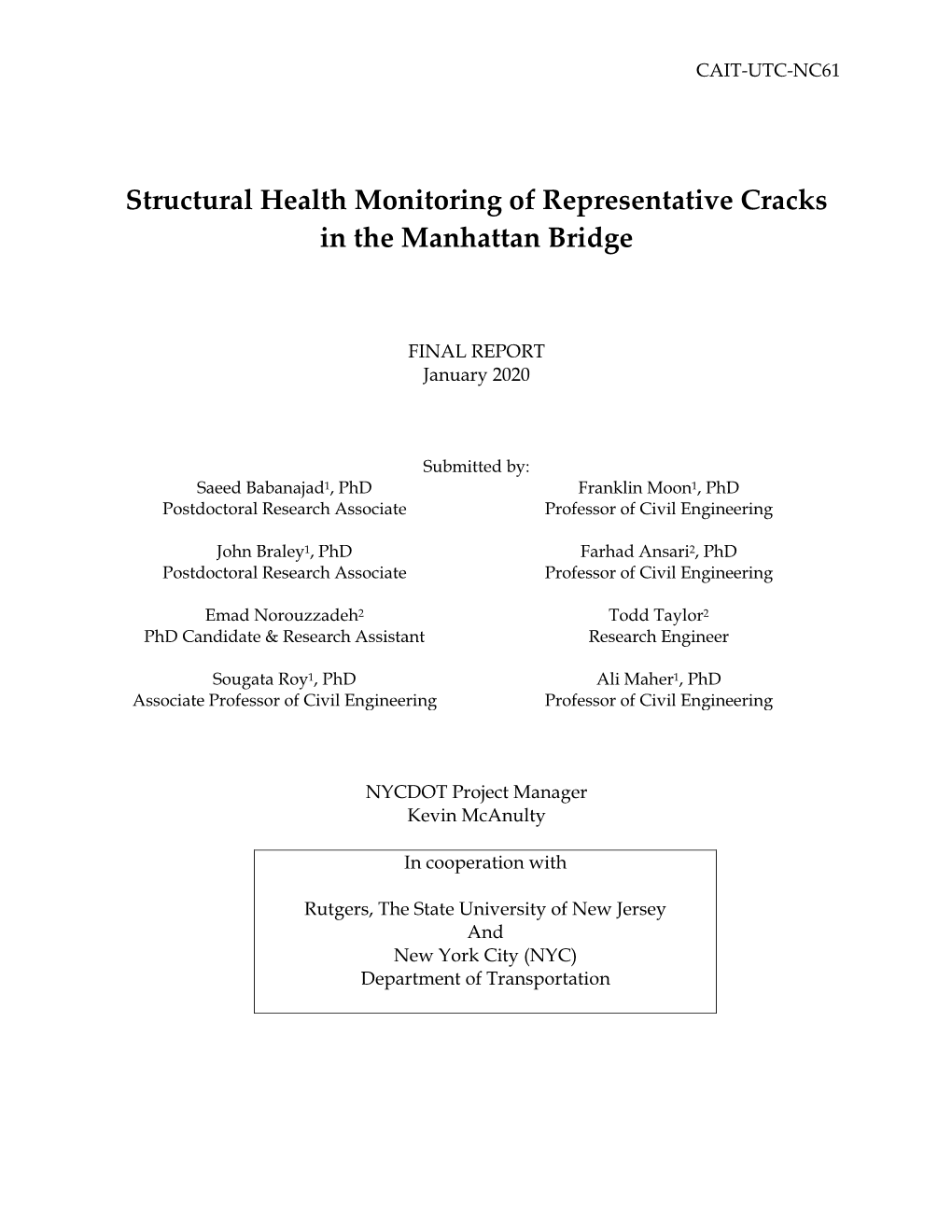 Structural Health Monitoring of Representative Cracks in the Manhattan Bridge