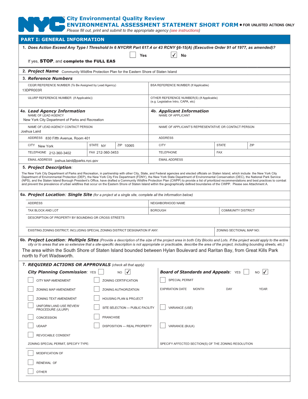 ENVIRONMENTAL ASSESSMENT STATEMENT SHORT FORM ● for UNLISTED ACTIONS ONLY Please ﬁll Out, Print and Submit to the Appropriate Agency (See Instructions)