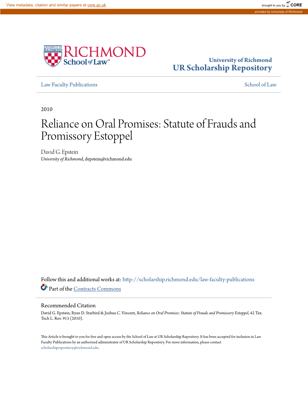 Reliance on Oral Promises: Statute of Frauds and Promissory Estoppel David G