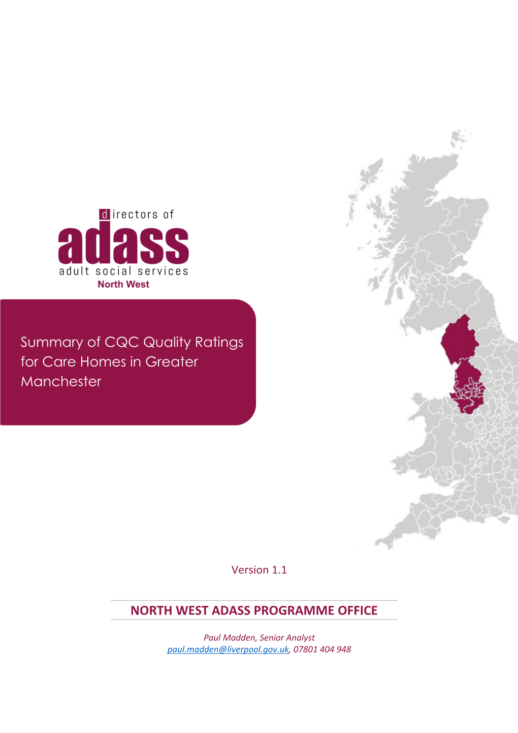 NORTH WEST ADASS PROGRAMME OFFICE Summary of CQC Quality