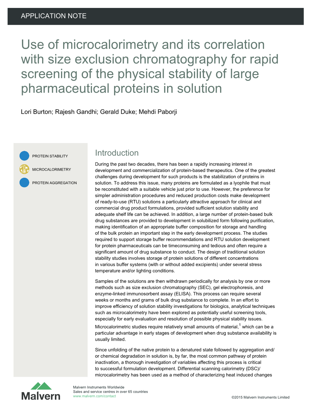 Use of Microcalorimetry and Its Correlation with Size Exclusion