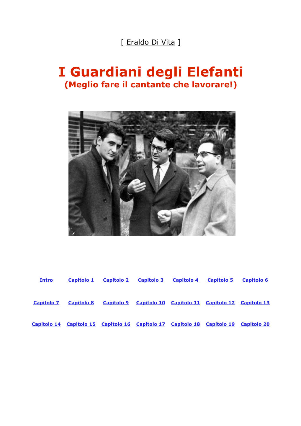 I Guardiani Degli Elefanti (Meglio Fare Il Cantante Che Lavorare!)