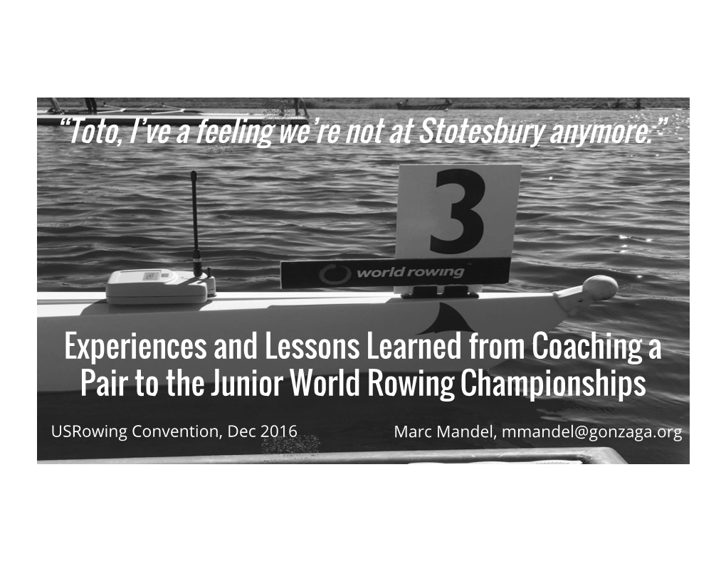 Experiences and Lessons Learned from Coaching a Pair to the Junior World Rowing Championships