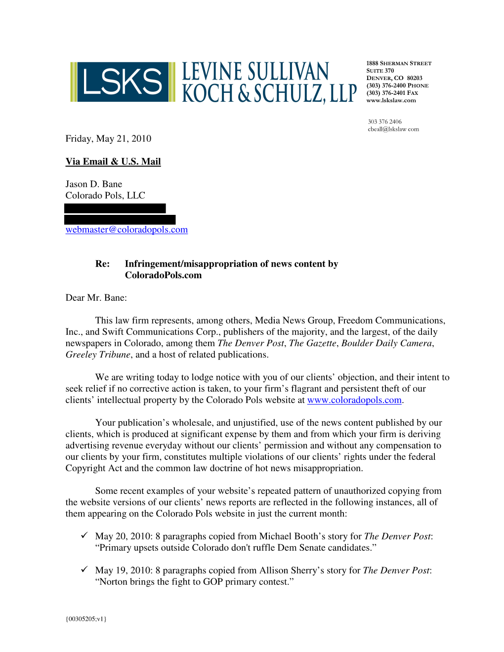 Friday, May 21, 2010 Via Email & U.S. Mail Jason D. Bane Colorado Pols, LLC Webmaster@Coloradopols.Com Re: Infringement/Misa