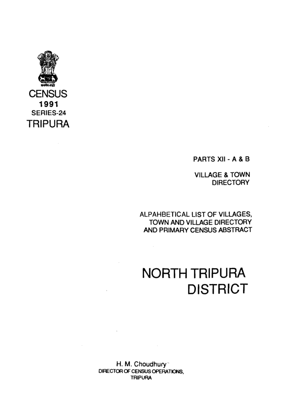 Village & Townwise Primary Census Abstract, North Tripura, Part XII A