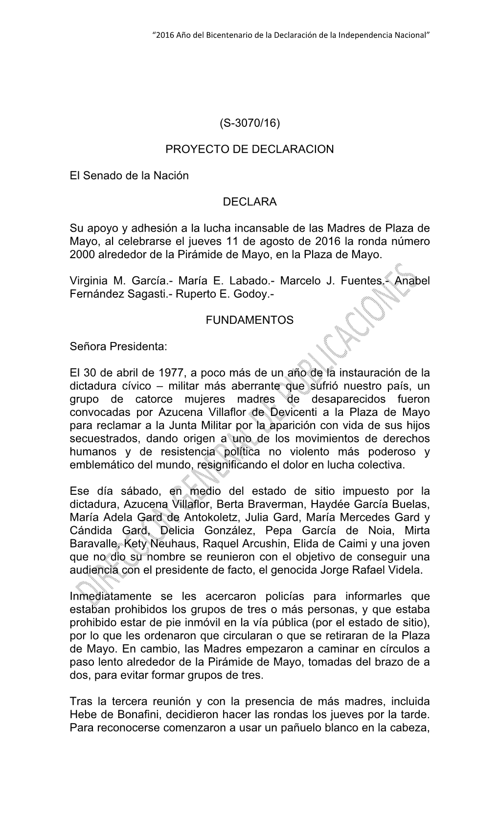 (S-3070/16) PROYECTO DE DECLARACION El Senado De La