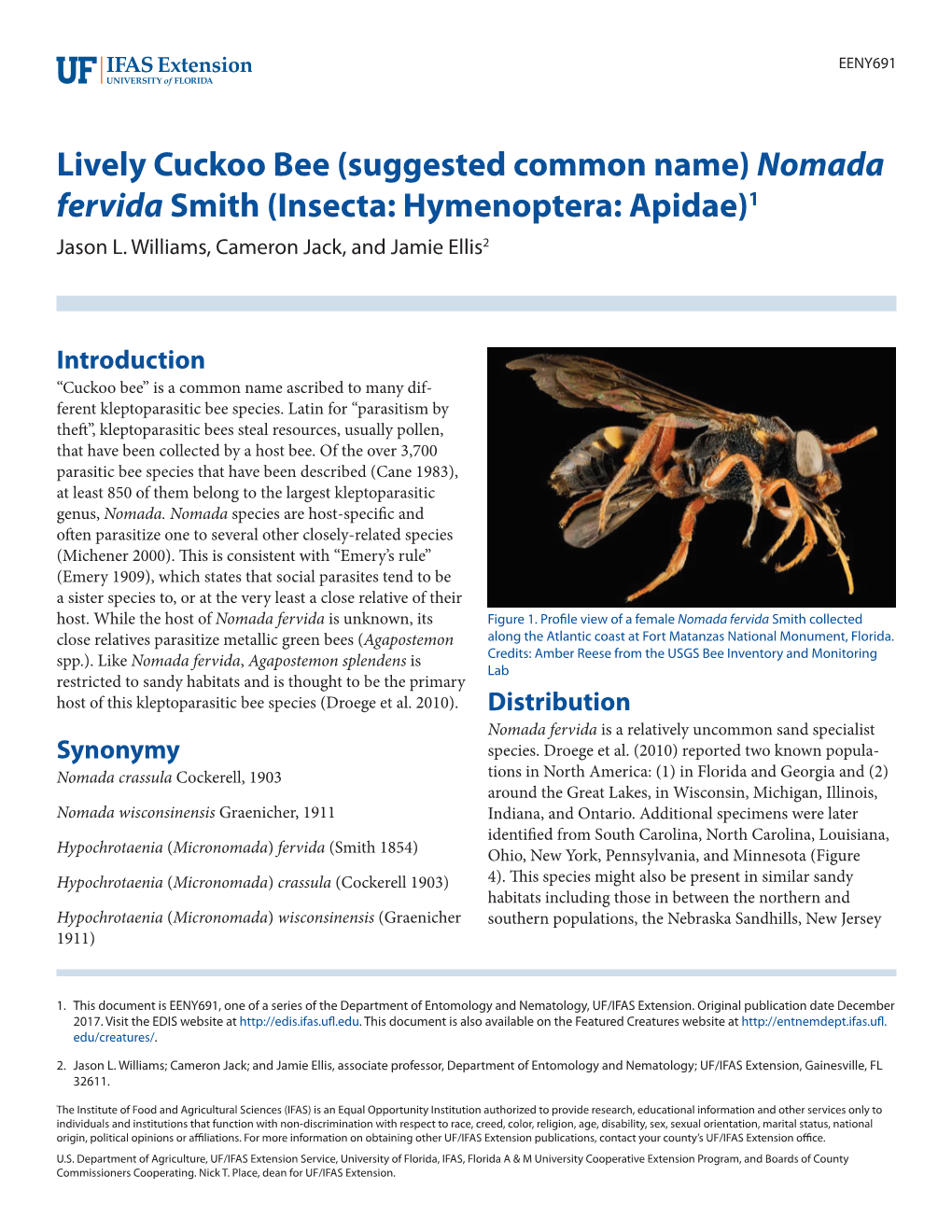 Lively Cuckoo Bee (Suggested Common Name) Nomada Fervida Smith (Insecta: Hymenoptera: Apidae)1 Jason L