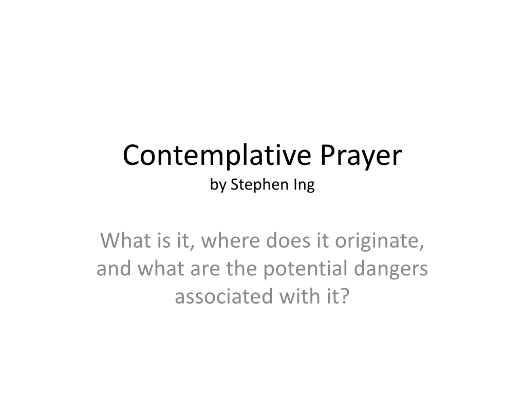 Contemplative Prayer by Stephen Ing