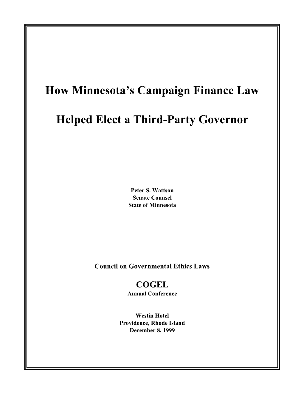 How Minnesota's Campaign Finance Law Helped Elect a Third-Party